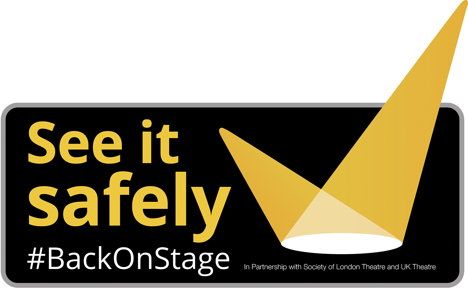 See it safely #BackOnStage